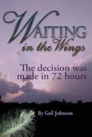 Waiting in the Wings - Book 2