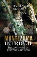 Montezuma Intrigue