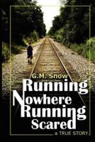 Running Nowhere-Running Scared