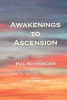 Awakenings to Ascension