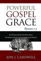 Powerful Gospel Grace