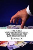 The Forex Millionaire