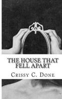 The House That Fell Apart