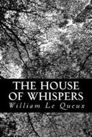 The House of Whispers