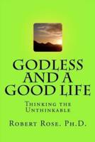 Godless and a Good Life