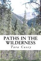 Paths in the Wilderness