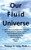 Our Fluid Universe