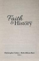 Faith & History