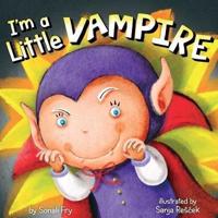 I'm a Little Vampire!