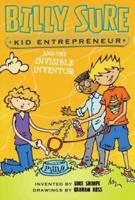 Billy Sure, Kid Entrepreneur and the Invisible Inventor
