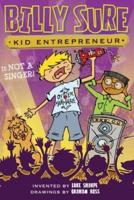 Billy Sure, Kid Entrepreneur Is Not a Singer!