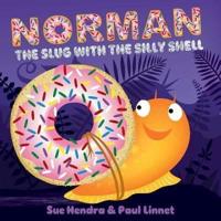 Norman, the Slug With the Silly Shell