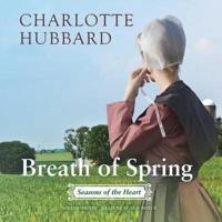 Breath of Spring Lib/E