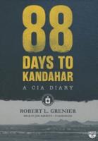88 Days to Kandahar