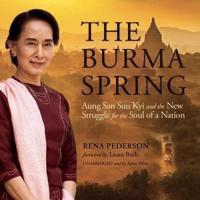 The Burma Spring Lib/E
