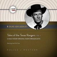 Tales of the Texas Rangers, Vol. 1 Lib/E