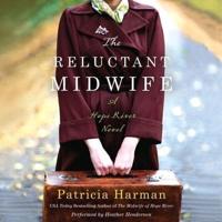 The Reluctant Midwife Lib/E