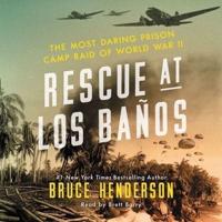 Rescue at Los Banos Lib/E