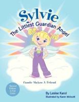 Sylvie the Littlest Guardian Angel: Cassie Makes a Friend