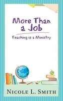 More Than a Job: Teaching Is a Ministry