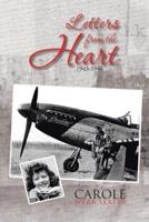 Letters from the Heart: 1943-1946