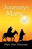 The Journeys of Mary: Part III