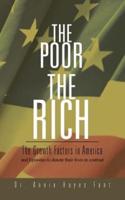 The Poor the Rich: The Growth Factors in America