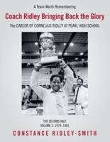 Coach Ridley Bringing Back the Glory: The Career of Cornelius Ridley at Pearl High School