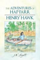 The Adventures of Hap Farr and Henry Hawk