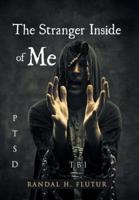 The Stranger Inside of Me