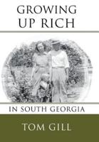 Growing Up Rich: In South Georgia