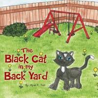 The Black Cat In My Back Yard