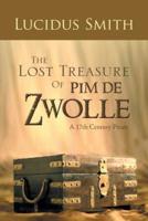 The Lost Treasure of Pim de Zwolle: A 17th Century Pirate
