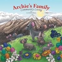 Archie's Family: Community Living