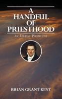 A Handful of Priesthood