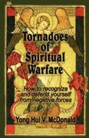Tornadoes of Spiritual Warfare
