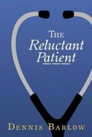 The Reluctant Patient (B&w)