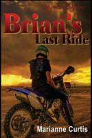 Brian's Last Ride