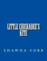 Little Chickadee's Kite