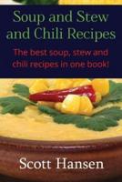 Soup and Stew and Chili Recipes