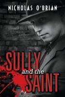 Sully and the Saint