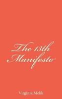 The 13th Manifesto