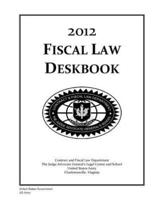2012 Fiscal Law Deskbook