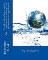 Hand Book of Water Quality Assessment in Reference to Environmental Significance