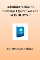 Administracion De Sistemas Operativos Con Windows 7