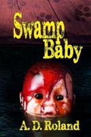 Swamp Baby