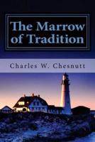 The Marrow of Tradition