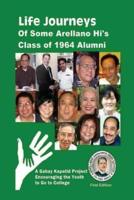 Life Journeys of Some Arellano Hi's Class of 1964 Alumni