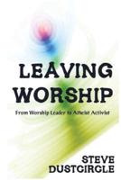 Leaving Worship
