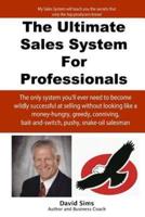 The Ultimate Sales System for Professionals